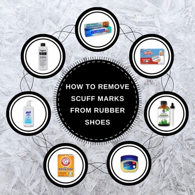 How To Remove Scuff Marks From Rubber Shoes 7 Effective Methods
