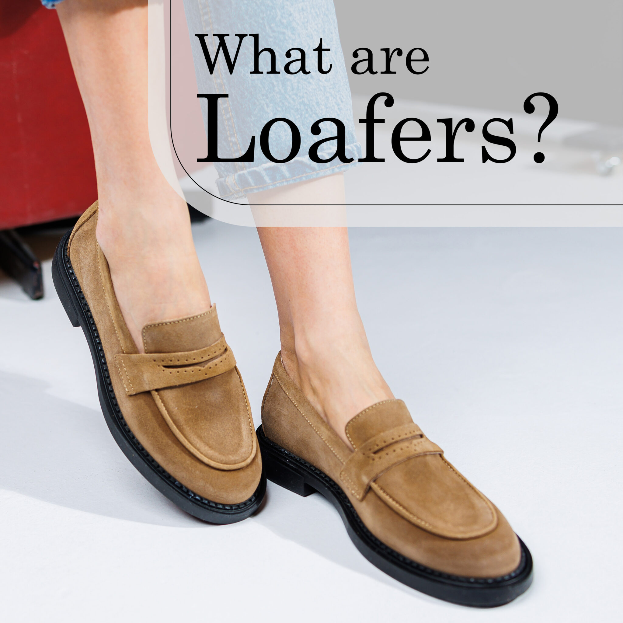 What are Loafers: An In-Depth Look at the Classic Footwear